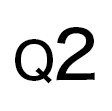 Q2