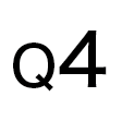 Q4